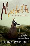 Macbeth: A True Story