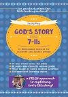 God's Story for 7-11s: 36 Bible-Based Sessions for Midweek and Sunday Groups