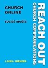 Church Online: social media (Reach Out: Church Communications)