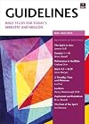 Guidelines May-August 2018: Bible study for today's ministry and mission.