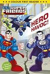 DC Super Friends: Hero Havoc!