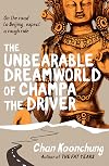 The Unbearable Dreamworld of Champa the Driver