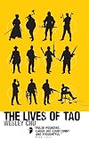 The Lives of Tao