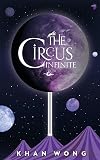 The Circus Infinite