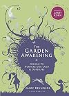 The Garden Awakening: Designs to Nurture Our Land and Ourselves
