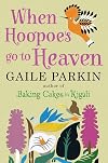 When Hoopoes Go to Heaven