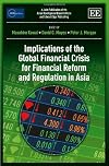 Implications of the global financial crisis for financial reform and regulation in Asia
