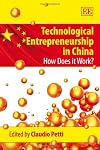 Technological entrepreneurship in China how does it work?