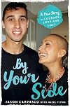 By Your Side: A True Story of Courage, Love and Loss