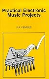 Practical Electronic Music Projects (BP)