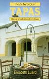 Laina Book of Tapas: Classic Small Dishes from Spain