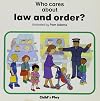 Law and Order (Who Cares?) (Who Cares About)