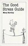 The Good Stress Guide (Overcoming common problems)