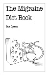 Migraine Diet Book, The (Overcoming common problems)