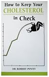 How To Keep Your Cholesterol In Check (Overcoming Common Problems Series)