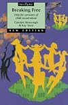 Breaking Free: Help for survivors of child sexual abuse (Insight S.)