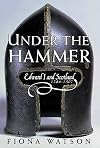 Under the Hammer: Edward I and Scotland, 1286-1306