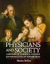 Physicians and Society: A Social History of the Royal College of Physicians of Edinburgh