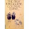 First Portuguese Colonial Empire (Exeter Studies in History)