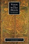 Tudor and Stuart Devon: The Common Estate and Government (South-West Studies)
