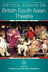 Critical essays on British South Asian theatre