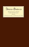 The Legend of Arthur in the Middle Ages : studies presented to A.H. Diverres by colleagues, pupils, and friends