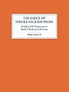 The Index of Middle English Prose: Handlist XII: Manuscripts in Smaller Bodleian Collections