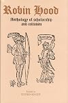 Robin Hood: An Anthology of Scholarship and Criticism