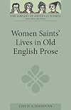 Women Saints' Lives in Old English Prose
