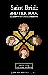Saint Bride and her Book: Birgitta of Sweden's "Revelations"