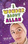 I Wonder About Allah: Book One (I Wonder About Islam)
