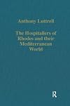The Hospitallers of Rhodes and their Mediterranean world