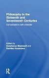 Philosophy in the Sixteenth and Seventeenth Centuries: Conversations with Aristotle