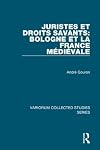 Juristes et Droits Savants (Variorum Collected Studies Series)