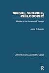 Music, science, philosophy : models in the universe of thought