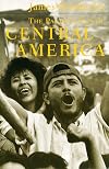 The Pacification of Central America: Political Change in the Isthmus, 1987-1993 (Critical Studies in Latin American Culture)
