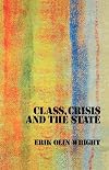 Class, Crisis and the State