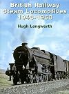 British Railway Steam Locomotives 1948-1968