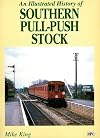An Illustrated History of Southern Pull-push Stock