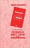 The Making of Marx's Capital
