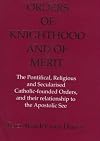 Orders of Knighthood and of Merit