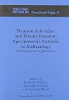 Neutron Activation and Plasma Emission Spectrometric Analysis in Archaeology (Occasional Papers)