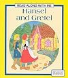 Hansel and Gretel (Read Along with Me)