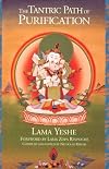 The Tantric Path of Purification: The Yoga Method of Heruka Vajrasattva, Including Complete Retreat Instructions