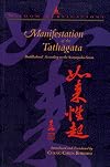 Manifestation of the Tathagata: Buddahood According to the Avatamsaka Sutra
