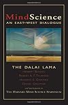 MindScience: An East-West Dialogue