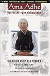 Ama Adhe: The Voice that Remembers: The Heroic Story of a Woman's Fight to Free Tibet