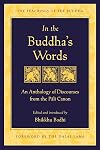 In the Buddha's Words : An Anthology of Discourses from the Pali Canon