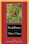 Buddhism Between Tibet and China