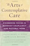 The Arts of Contemplative Care: Pioneering Voices in Buddhist Chaplaincy and Pastoral Work